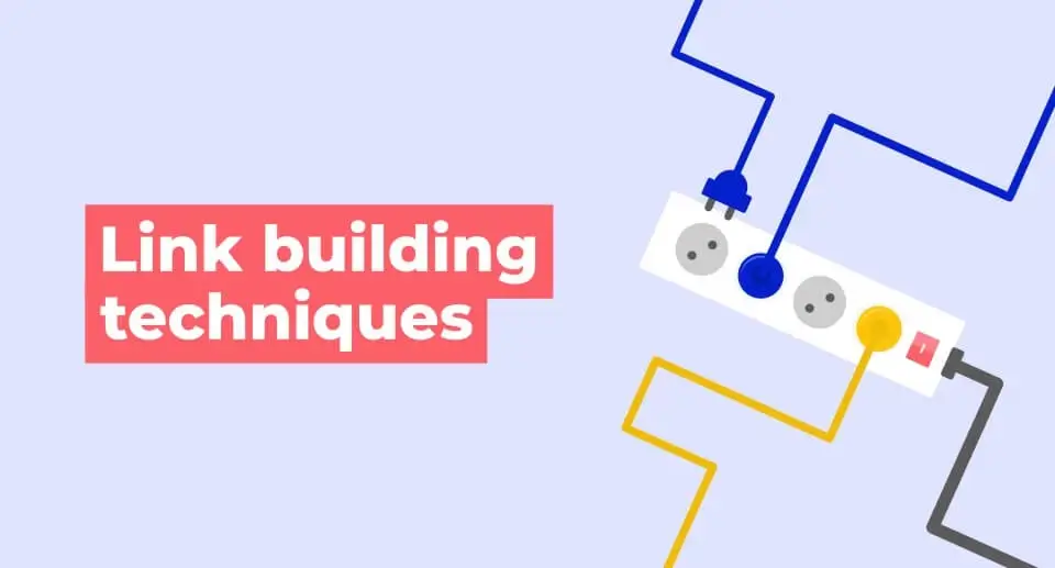 تکنیک های پرکاربرد Link Building یا لینک سازی